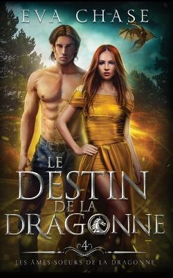 Le Destin de la Dragonne - Eva Chase - cover
