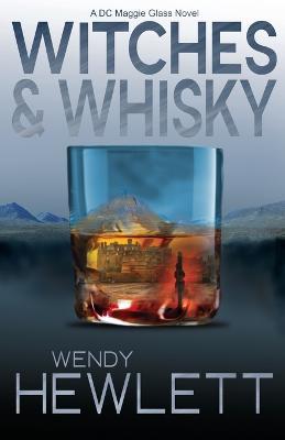 Witches & Whisky - Wendy Hewlett - cover