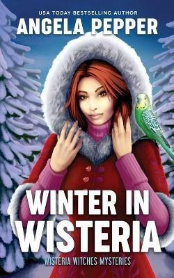 Winter in Wisteria - Angela Pepper - cover