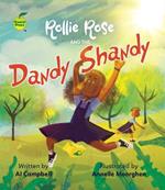 Rollie Rose and the Dandy Shandy