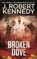 Broken Dove - J Robert Kennedy - cover