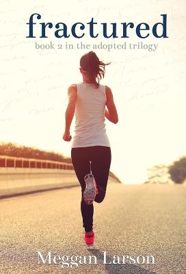 Fractured - Meggan Larson - cover