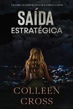 Saída Estratégica: Um thriller investigativo de Katerina Carter