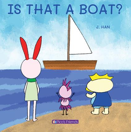 Is that a boat? - J. Han - ebook