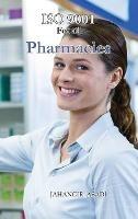 ISO 9001 for all Pharmacies: ISO 9000 For all employees and employers - Jahangir Asadi - cover