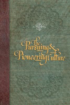 The Pursuing and Pioneering Culture - Allamah Muhammad Taqi Ja'fari - cover