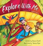 Explore With Me: I Love You to the Jungle and Beyond (Mother and Son Edition)