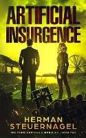 Artificial Insurgence - Herman Steuernagel - cover