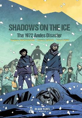 Shadows on the Ice: The 1972 Andes Disaster - Frédéric Bertocchini - cover