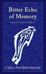 Bitter Echo of Memory