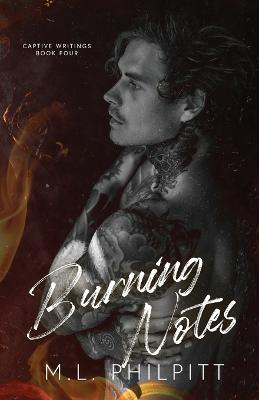 Burning Notes: A Dark Romance - M L Philpitt - cover