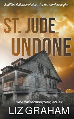 St. Jude Undone - Liz Graham - cover