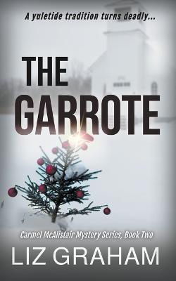 The Garrote - Liz Graham - cover