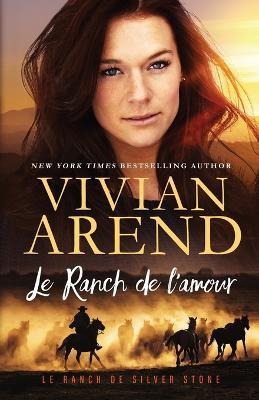 Le Ranch de l'amour - Vivian Arend - cover