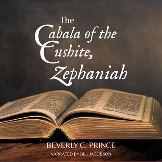 The Cabala of the Cushite, Zephaniah - Beverly C Prince - cover