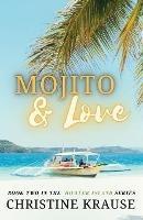 Mojito & Love - Christine Krause - cover