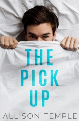 The Pick Up - Allison Temple - cover