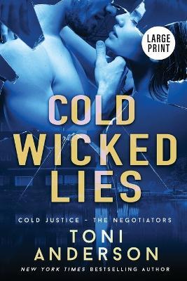 Cold Wicked Lies: Large Print - Toni Anderson - cover