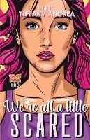 We're All a Little Scared - Tiffany Andrea - cover