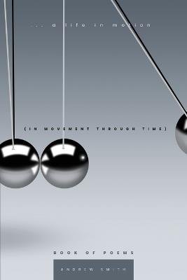 A Life In Motion - Andrew Smith - cover