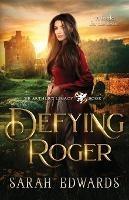 Defying Roger - Sarah Edwards - cover