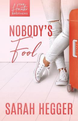 Nobody's Fool - Sarah Hegger - cover