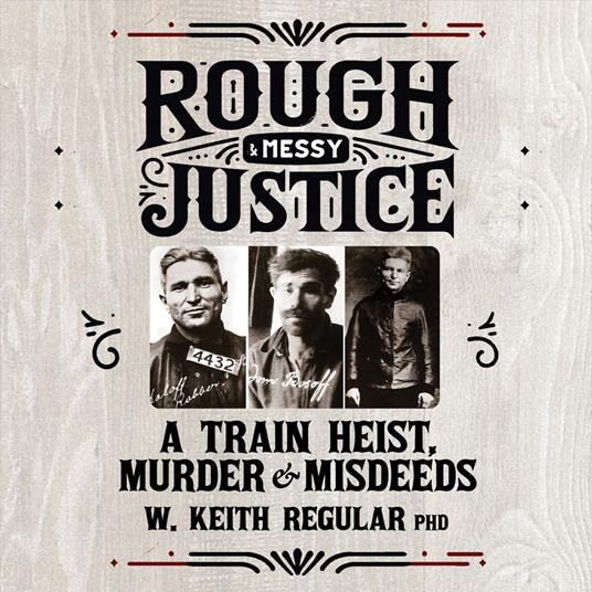 Rough & Messy Justice