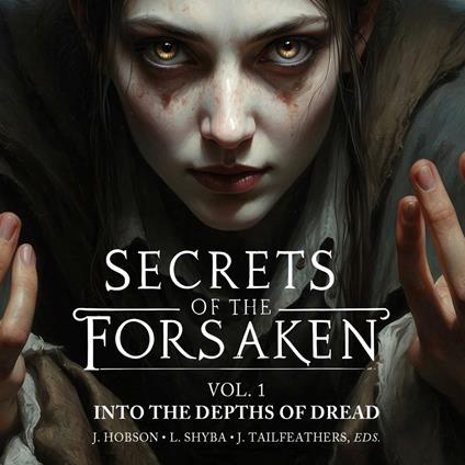 Secrets of the Forsaken