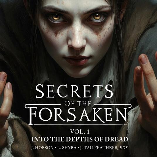 Secrets of the Forsaken