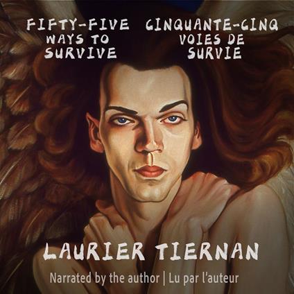 Fifty-Five Ways to Survive Cinquante-cinq voies de survie