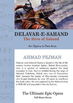 Delavar-e-Sahand: An Opera in Two Acts - cover