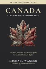 Canada: The Past, Present, and Future of the Canadian Christian Right