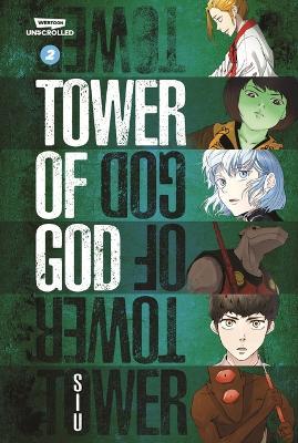 Tower of God Volume Two: A Webtoon Unscrolled Graphic Novel - S I U - cover