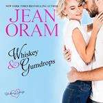 Whiskey and Gumdrops
