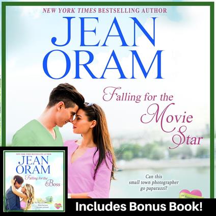 Falling for the Movie Star (Including Bonus: Falling for the Boss, Book 2, The Summer Sisters)