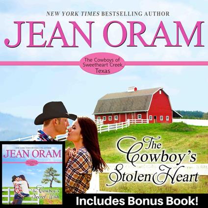 The Cowboy's Stolen Heart (Including Bonus: The Cowboy's Secret Wish)