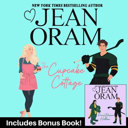 The Cupcake Cottage (Including Bonus Novel: Peach Blossom Hollow)