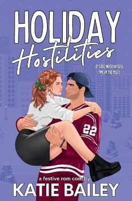 Holiday Hostilities - Katie Bailey - cover