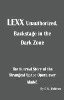 Lexx Unauthorized - D G Valdron - cover