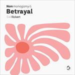 Nonmonogamy and Betrayal