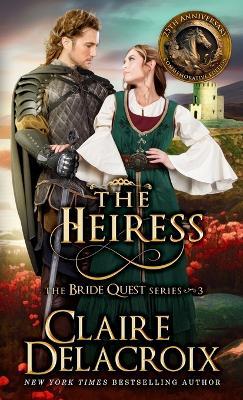 The Heiress: A Medieval Romance - Claire Delacroix - cover