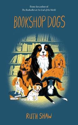 Bookshop Dogs - Ruth Shaw - cover
