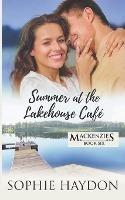 Summer at the Lakehouse Cafe