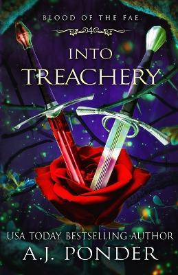 Into Treachery - A J Ponder - cover