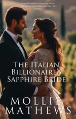 The Italian Billionaire’s Sapphire Bride