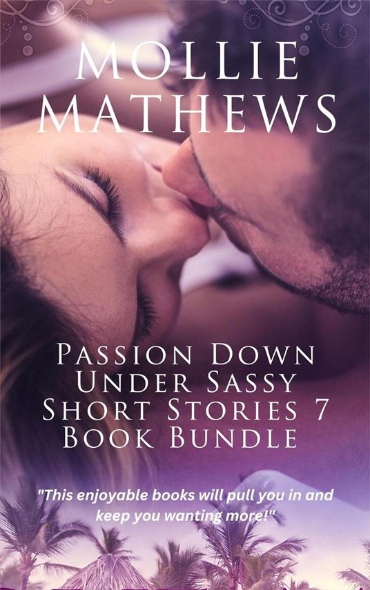 Passion Down Under Sassy Short Stories 7 Book Bundle