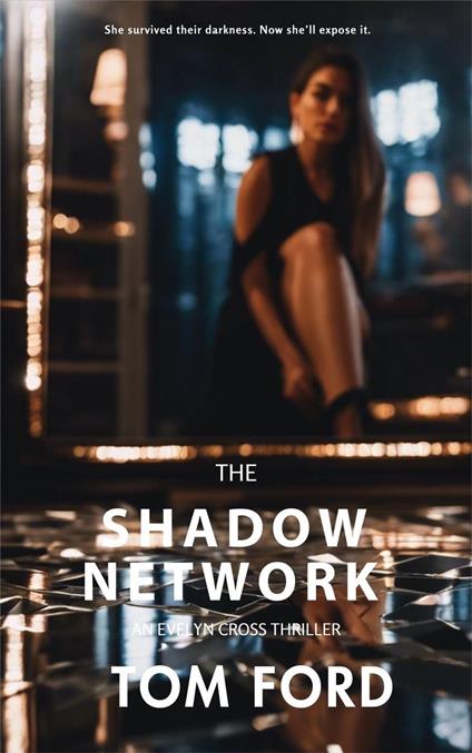 The Shadow Network