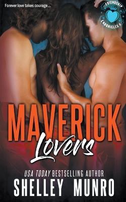 Maverick Lovers - Shelley Munro - cover