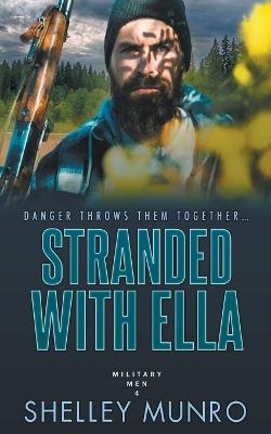 Stranded With Ella - Shelley Munro - cover