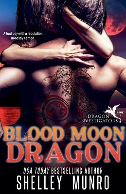 Blood Moon Dragon - Shelley Munro - cover